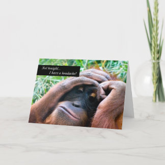 Tengo Dolor De Cabeza Tarjeta Orangutan Con Cabeza