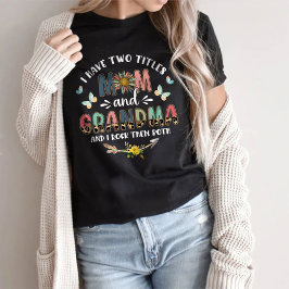 Tengo dos títulos, mamá y abuela, camiseta