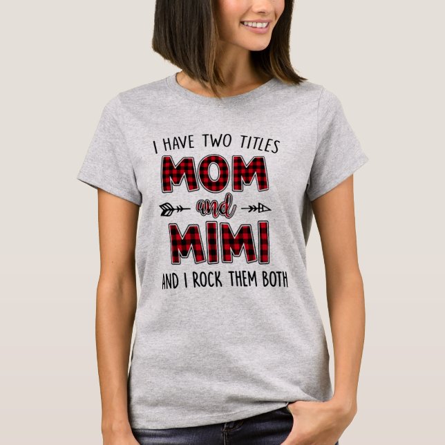 Tengo dos títulos mamá y Mimi la camiseta Mimi (Anverso)