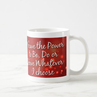 Tengo el poder de ser… taza de café inspiradora