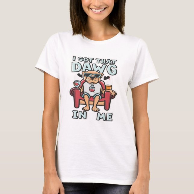 Tengo Ese Perro En Mi Camiseta Clásica (5) (Anverso)