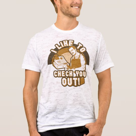 Tengo gusto de comprobarle hacia fuera camiseta