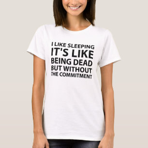 Tengo gusto de la camiseta el dormir