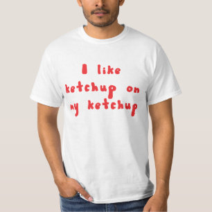 Tengo gusto de la salsa de tomate en mi camisa de