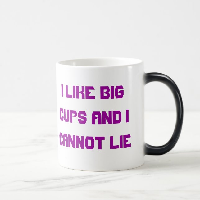 TENGO GUSTO DE LAS TAZAS GRANDES Y NO PUEDO MENTIR (Derecha)