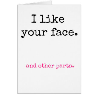 Tengo gusto de su cara