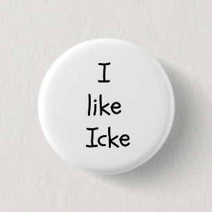 Tengo gusto del botón de Icke