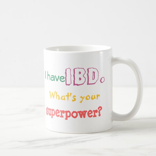 Tengo IBD. ¿Cuál es su superpotencia? taza para la (Derecha)