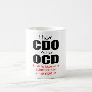 Tengo miedo, es como la taza de regalo de Ocd