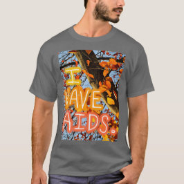 TENGO SIDA. Camiseta clásica