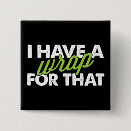 Tengo un abrigo para ese botón