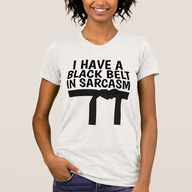 TENGO UN CINTURÓN NEGRO EN Camisetas SARCASMAS (Anverso)