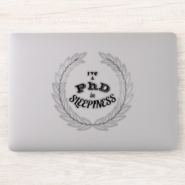 Tengo un doctorado en somnolencia v2 Pegatina (Ordenador)