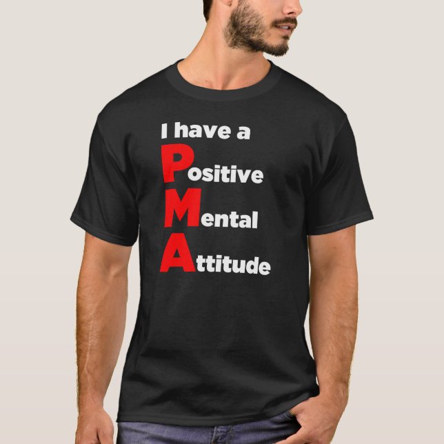 "Tengo una actitud mental positiva!" Camisa (Anverso)