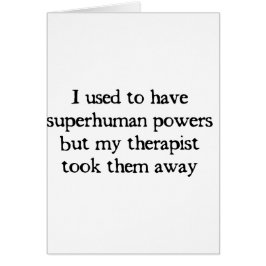 Tenía superpotencias