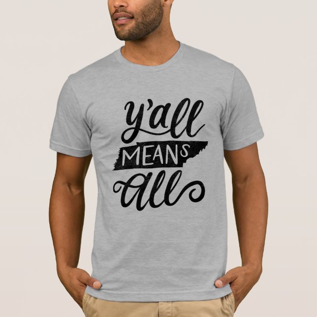 Tennessee "usted significa la camiseta de todos (Anverso)
