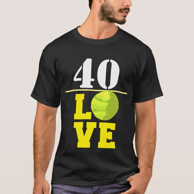 Tennis Ball 40 cumpleaños con la camiseta de amor (Anverso)