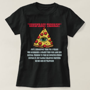 Teórico de la conspiración camiseta
