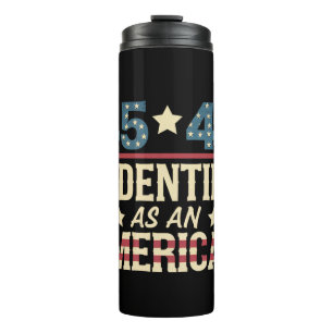 Termo 45 47 Me Identifico Como Una Bandera Americana Tru