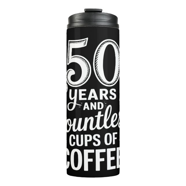 Termo 50 años y tazas incontables de café  (Anverso)