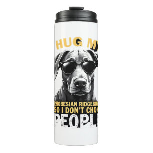 Termo Abraza a mi Rhodesian Ridgeback para que no ahogue