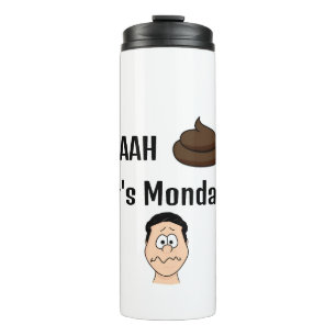 Termo Ah S&%# Es Tumbler térmico de lunes