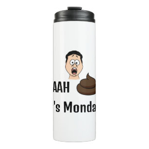 Termo Ah S&%# Es Tumbler térmico de lunes