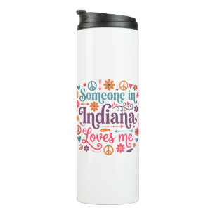 Termo Alguien en Indiana Me Ama Diseño Boho Hippie