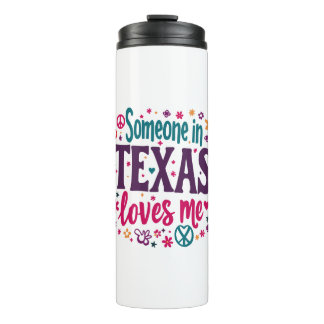 Termo Alguien en Texas Me Ama - Arte Retro Hippie de Tex
