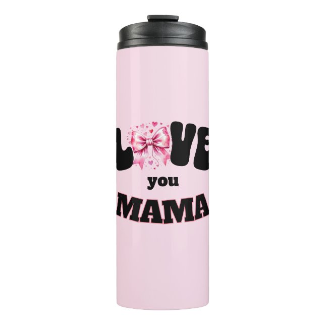 Termo Amar a tu mamá (Anverso)