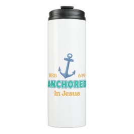 Termo Anchored in Christ Tumbler with Hebrews 6:19