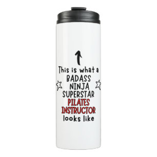Termo Badass, Ninja, Superstar, Instructor de Pilates