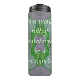 Termo Be a Watermelon Tumbler