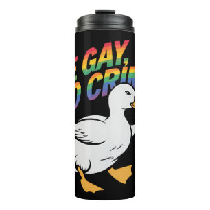 Termo Be Gay Do Crime Funny Goose Rainbow Prim LGBTQ