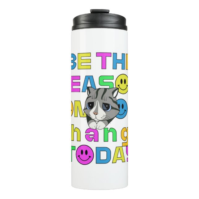 Termo be the reason someone change today tea mug (Anverso)