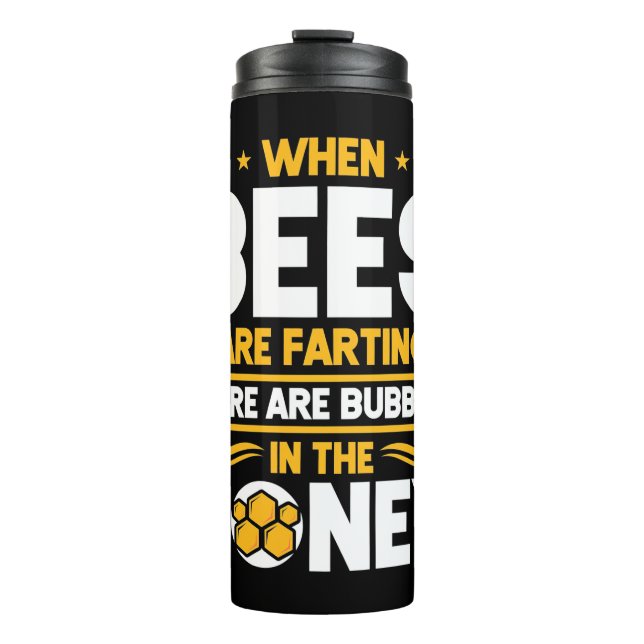 Termo Beekeeper Gift | Cuando las abejas están despidien (Anverso)