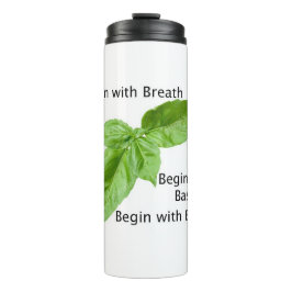 Termo Begin with Basil Tumbler