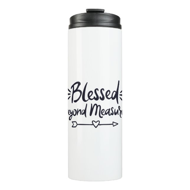 Termo Bendecidos más allá de las medidas, los dichos del (Anverso)