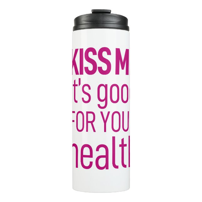 Termo "Bésame que es bueno para tu salud" (Anverso)