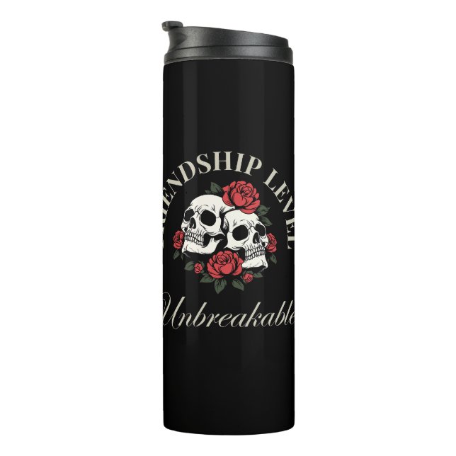 Termo Best Friend, Friendship Level: Unbreakable, friend (Rotado hacia la derecha)