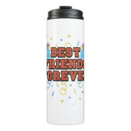 Termo best friends forever,best friend day, funny, party