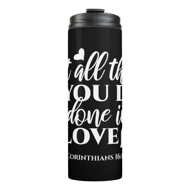 Termo Blanco y negro 1 corintios 16:14 Biblia contra art (Anverso)