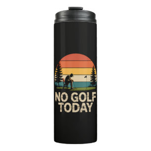 Termo Broma divertida triste sin golf hoy