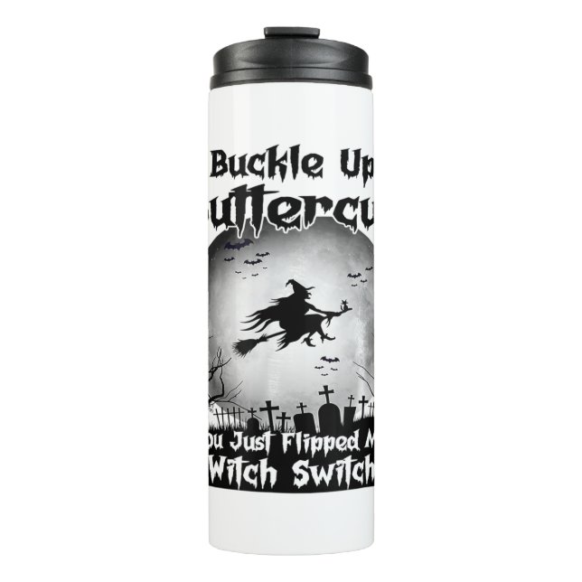 Termo Buckle Up Buttercup Acabas De Volar Mi Bruja Swift (Anverso)
