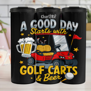 Termo Buenos días: Carros de golf, cerveza, diversión