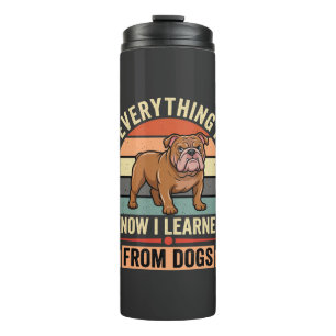 Termo Bulldog Divertido Todo Lo Que Aprendí De Los Perro