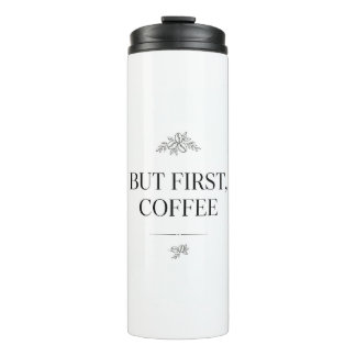 Termo But First, Coffee Tumbler