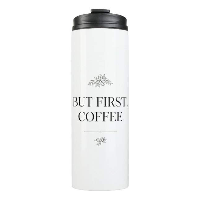 Termo But First, Coffee Tumbler (Anverso)