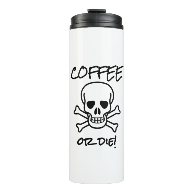 Termo Café o muerte (Anverso)