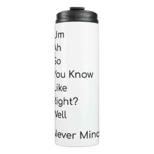 Termo Camiseta divertida no significa nada de tumbler té